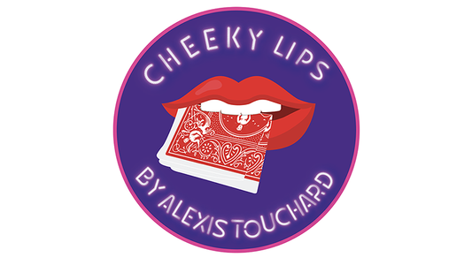 Cheeky Lips (Gimmicks and Online Instructions) Alexis Touchard - Trick