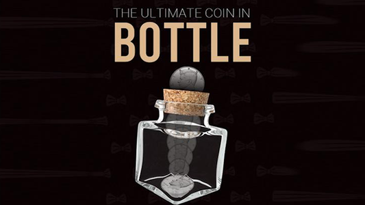 ボトル (コイン貫通) / Bottle by Gentlemen's Magic & Mickael Chatelain