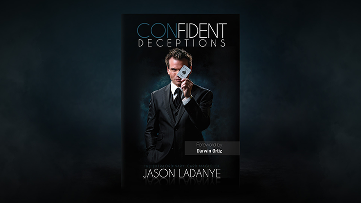 Confident Deceptions by Jason Ladanye and Vanishing Inc (Book) - Book