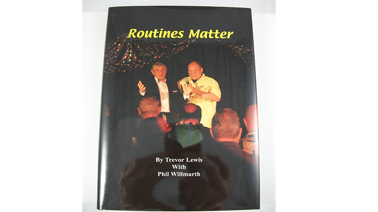 Routines Matter by T. Lewis & P. Willmarth - Book