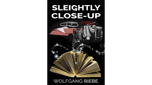 Sleightly Close-Up by Wolfgang Riebe eBook DOWNLOAD