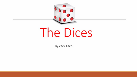 The Dices by Zack Lach video DOWNLOAD