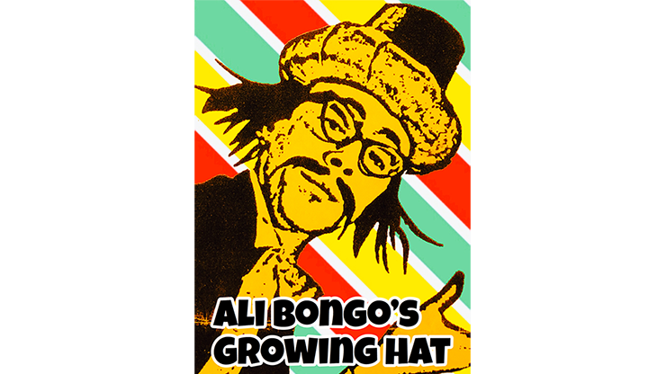 Ali Bongo's Growing Hat by David Charles and Alan Wong - Trick