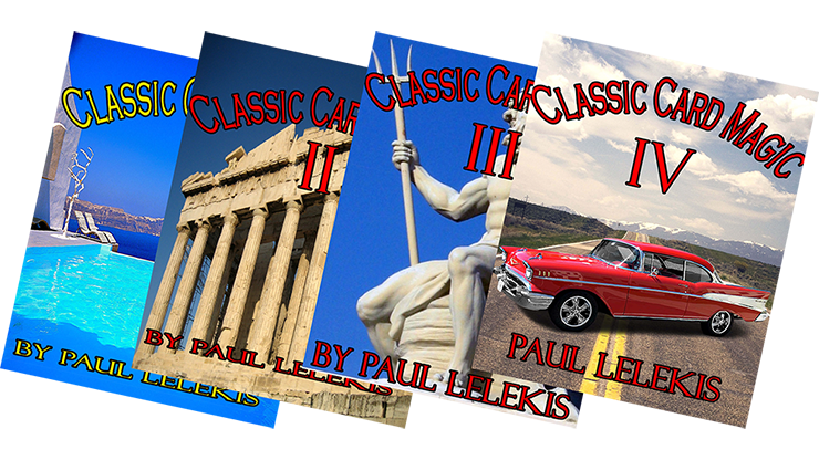 THE TOTAL PACKAGE by Paul A. Lelekis The Classics of Card Magic Volumes I, II, III, IV eBook DOWNLOAD