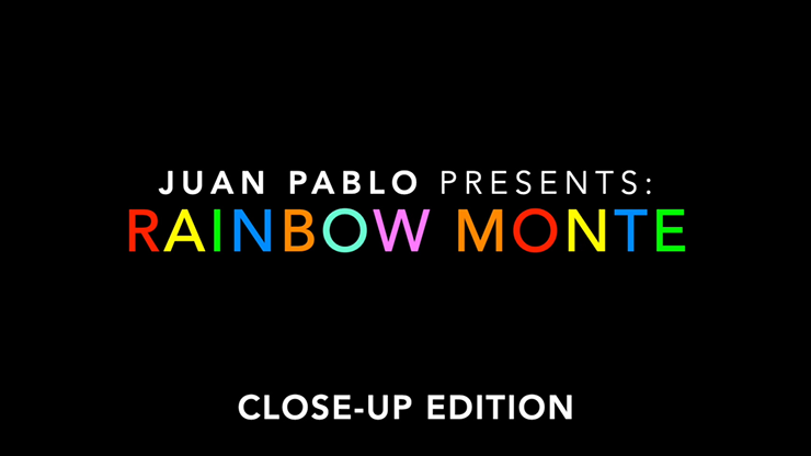 レインボー モンテ （クローズアップver）Rainbow Monte (Close up) by Juan Pablo - Trick