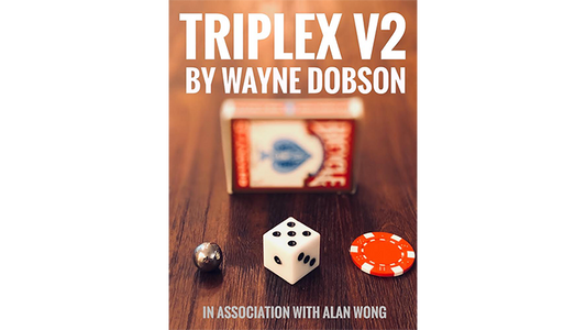 TRIPLEX V2 by Waybe Dobson and Alan Wong (Gimmicks and Online Instructions) - Trick