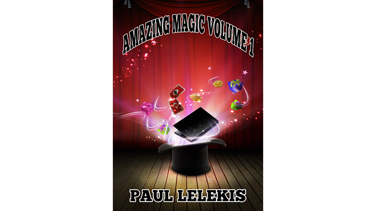 AMAZING MAGIC - Volume I by Paul A. Lelekis mixed media DOWNLOAD