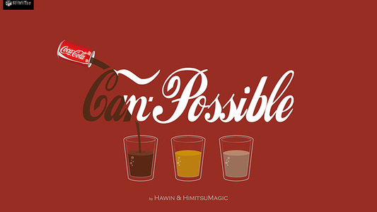 CANPOSSIBLE by Hawin & Himitsu Magic - Trick