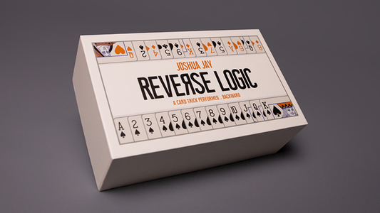 Reverse Logic by Joshua Jay