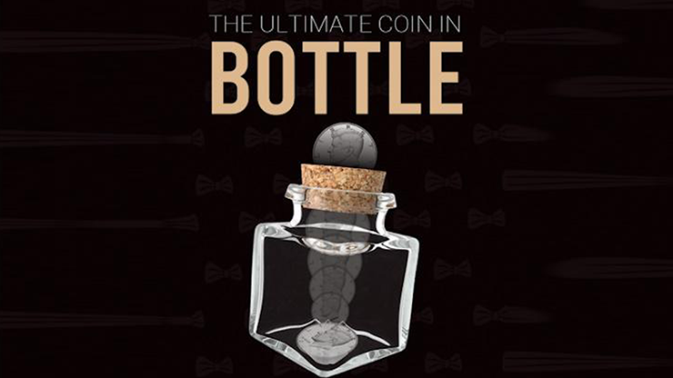 ボトル (コイン貫通) / Bottle by Gentlemen's Magic & Mickael Chatelain