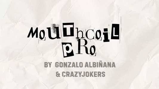 Mouth Coil Pro by Gonzalo Albiﾃｱana and CrazyJokers