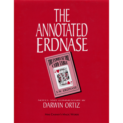 Annotated Erdnase by Darwin Ortiz and Mike Caveney  - Book