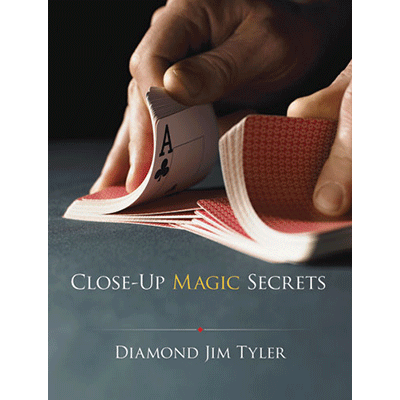 Close-Up Magic Secrets by Diamond Jim Tyler - Book