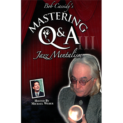 Mastering Q&A: Jazz Mentalism (Teleseminar) by Bob Cassidy - AUDIO DOWNLOAD