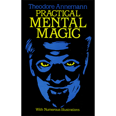 Practical Mental Magic by Theodore Annemann - Book