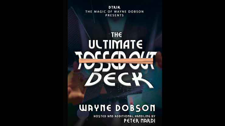 The Ultimate Tossed Out Deck (Gimmicks and Online Instructions) by Wayne Dobson - Trick