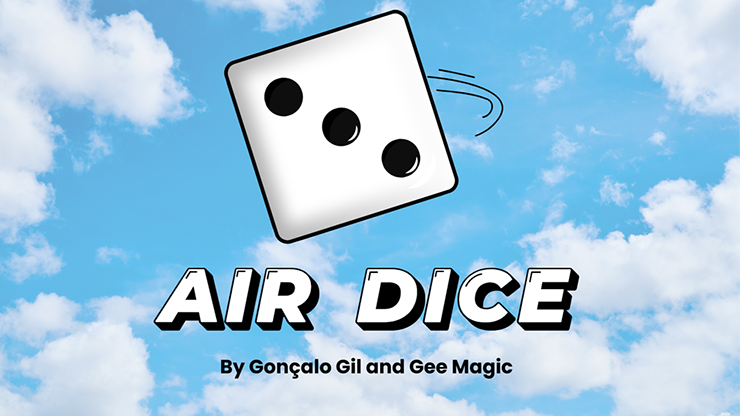 Air Dice created by Gonﾃｧalo Gil and Gee Magic - Trick