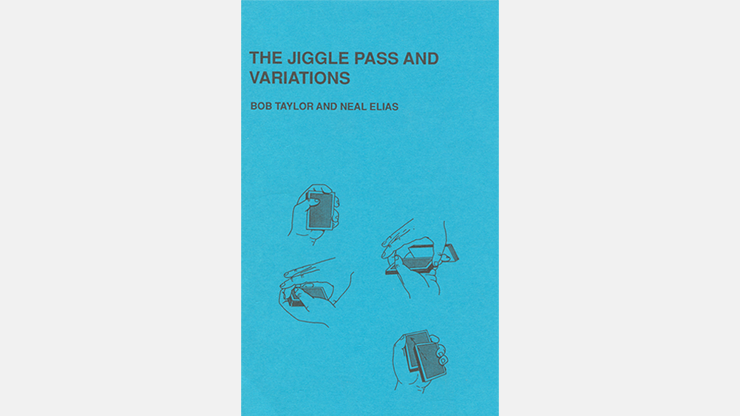 The Jiggle Pass and Variations by Bob Taylor & Neal Elias - Book