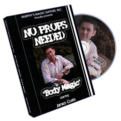 No Props Needed (Body Magic) by James Coats - DVD