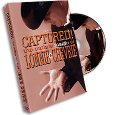 Captured! Outlaw Magic - Volume 2 by Lonnie Chevrie - DVD